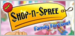 Shop-N-Spree: Family Fortune